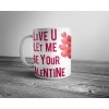 Cana Personalizata Valentine's Day LOVE U M5